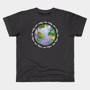 only one earth - protect our beautiful planet (watercolors and white handwriting repeated) Kids T-Shirt